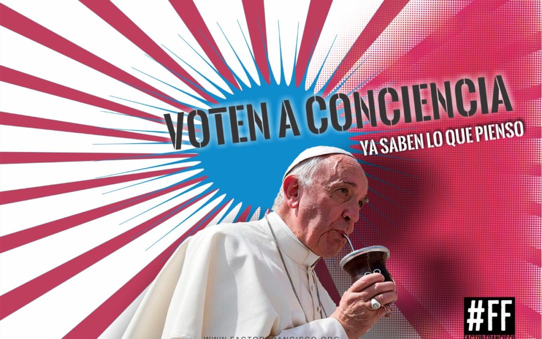 YA SABEN LO QUE PIENSO. VOTEN A CONCIENCIA